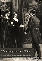 The writings of Oscar Wilde.