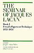Freud's papers on technique, 1953-1954 por Jacques Lacan