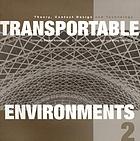 Transportable environments 2