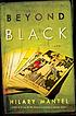 Beyond black por Hilary Mantel