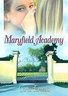 Maryfield Academy
