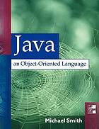 Java : an object-oriented language