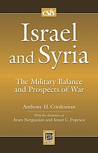 Israel and Syria : the military balance and prospects of war