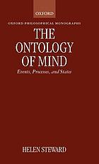 The ontology of mind : events, processes, and states