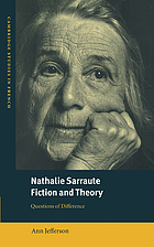 Nathalie Sarraute, fiction and theory : questions of difference