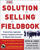 The solution selling fieldbook