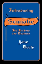 Introducing semiotic : its history and doctrine