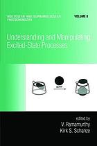Understanding and manipulating excited-state processes