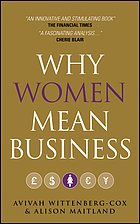 Why women mean business : understanding the emergence of our next economic revolution