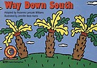 Way down south