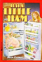 Just a little ham