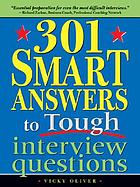 301 smart answers to tough interview questions