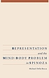 Representation and the mind-body problem in Spinoza
