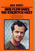 One Flew over the Cuckoo's Nest. by  Ken Kesey 