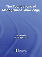 The foundations of management knowledge