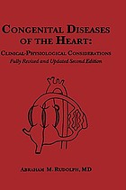 Congenital diseases of the heart : clinical-physiological considerations