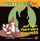 And then there were gnomes