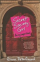 Secret society girl : an Ivy League novel