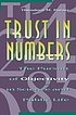 Trust in numbers : the pursuit of objectivity... por Theodore M Porter Trust in numbers : the pursuit of objectivity... por Theodore M Porter