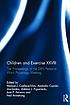 Children and Exercise XXVIII : the Proceedings... by Manuel Coelho-E-Silva