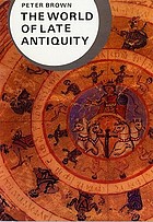 The world of late antiquity : AD 150-750