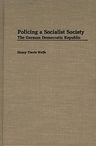 Policing a socialist society : the German Democratic Republic