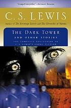 The dark tower, and other stories