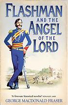 Flashman and the angel of the lord : from the Flashman papers, 1858-59
