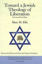 Toward a Jewish theology of liberation : the challenge of the 21st century