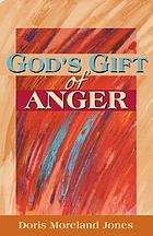 God's gift of anger