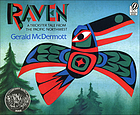Raven : a trickster tale from the Pacific Northwest