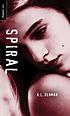 Spiral 著者： K  L Denman
