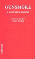 Gunsmoke : the complete history and analysis of... by  SuzAnne Barabas 