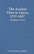 The assoluta voice in opera, 1797-1847 von Geoffrey S Riggs