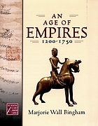 An age of empires, 1200-1750