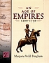An age of empires, 1200-1750