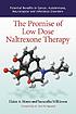 The promise of low dose naltrexone therapy : potential... by  Elaine A Moore 