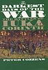 The darkest days of the war : the battles of Iuka & Corinth