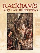 Rackham's fairy tale illustrations in full color