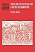 Popular politics and the English Reformation