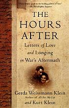 The hours after : letters of love and longing in war's aftermath