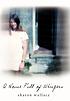 A house full of whispers 著者：  Sharon Wallace 