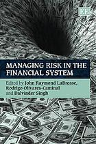 Managing risk in the financial system