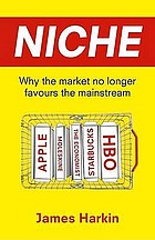 Niche : why the market no longer favours the mainstream