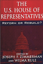 The U.S. House of Representatives : reform or rebuild?