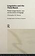 Linguistics and the Third Reich : mother-tongue fascism, race, and the science of language