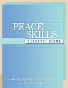 Peace skills : leaders' guide