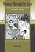 Women through the lens : gender and nation in a century of Chinese cinema
