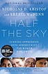 Half the sky : turning oppression into opportunity for women worldwide