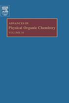 Advances in physical organic chemistry. Vol. 38.